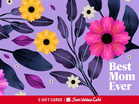 E-Gift Card – Best Mom Ever - Juan Valdez ® Café Store