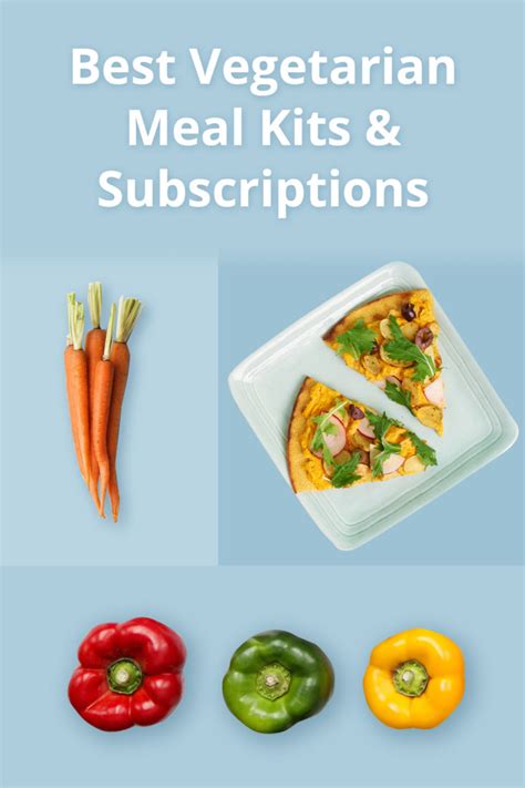 25 Best Vegetarian Meal Delivery Kits & Subscriptions | MSA