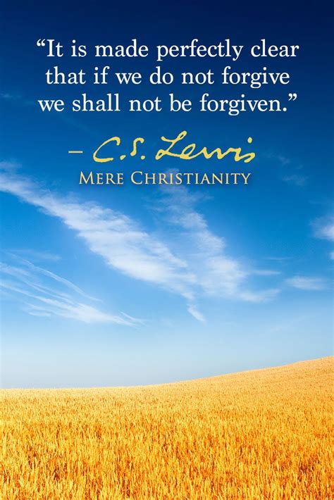 Mere Christianity Quotes On Forgiveness - ShortQuotes.cc