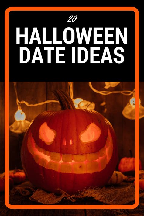 Halloween Date Ideas: 20 Perfect Halloween Date Nights