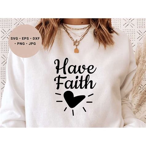 Have Faith Svg, Religious Svg, Christian Svg, Faith Svg, Bib - Inspire ...