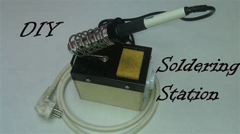 How to Make Soldering Station : 8 Steps (with Pictures) - Instructables