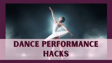 25 Dance Performance Hacks that Will Save Your Life - The Charming Dancer