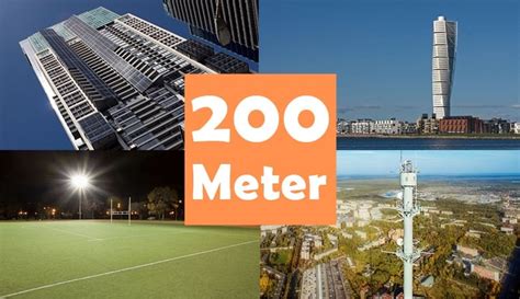 8 Things That Are About 200 Meters (m) Long