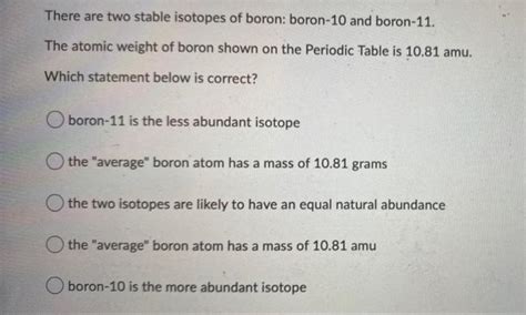 Solved There are two stable isotopes of boron: boron-10 and | Chegg.com