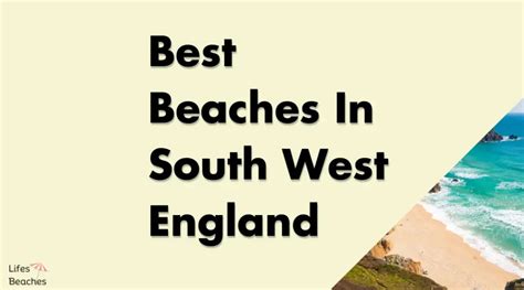 Best Beaches In South West England [15 Amazing Places] - Lifes Beaches