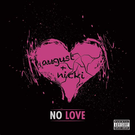 August Alsina - No Love | iHeart