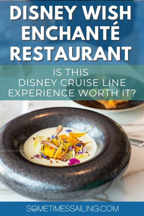 Disney Wish Enchanté Restaurant: Is It Worth It?