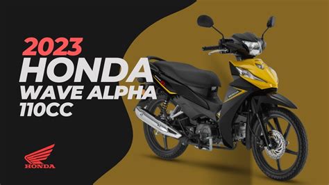 New 2023 Honda Wave Alpha 110: Price, Colors, Specs, Features - YouTube