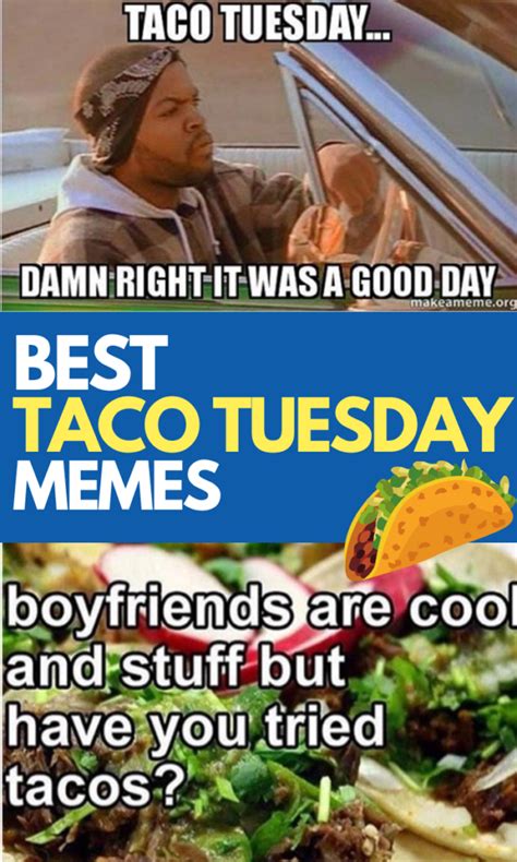 Funny Taco Tuesday Memes We Gotta Taco-bout!