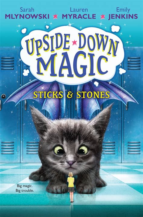 Upside-Down Magic: Sticks and Stones (Book 2) | Children's Book Council