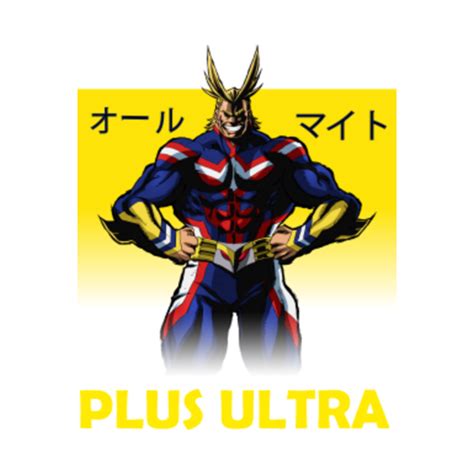 All might plus ultra. My hero academia - My Hero Academia - T-Shirt | TeePublic