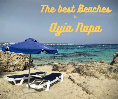 Ayia Napa Beaches rated and reviewed - A Nice Life