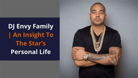 DJ Envy Family | An Insight To The Star’s Personal Life – Celebrity Vila