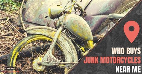 Who Buys Junk Motorcycles Near Me [Locator Map + Guide + FAQ]