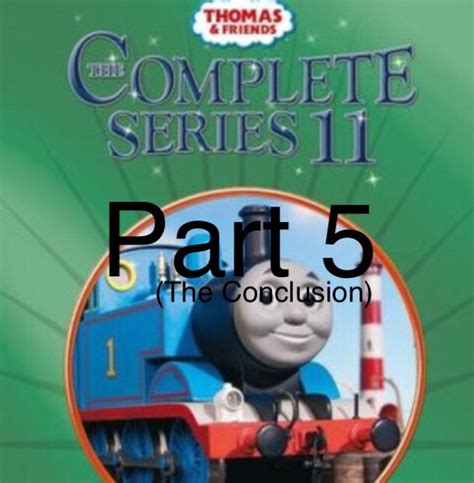 Reviewing Every Episode Of Thomas And Friends Season 11 (Part 5 - The ...