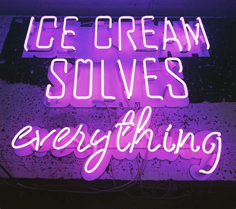 drm neon ıce cream | Neon signs quotes, Neon signs, Neon quotes