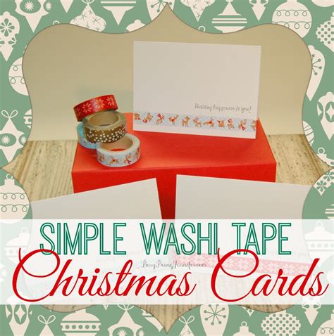 Super Simple Washi Tape Christmas Cards - Busy Being Jennifer