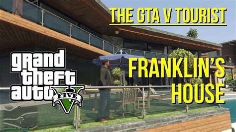 The GTA V Tourist: Franklin's House - YouTube