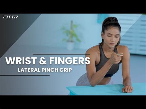 How To Do Lateral Pinch Grip | Exercise Video