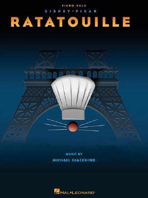 Ratatouille Disney Pixar Piano Solo by Michael Giacchino | Goodreads