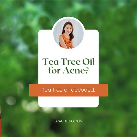 Dr Rachel Ho | Does Tea Tree Oil Cure Acne?