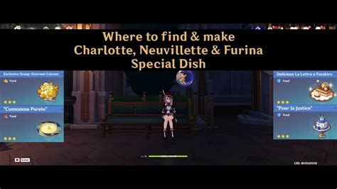 Where to find & make Charlotte, Neuvillette & Furina Special Dish - YouTube