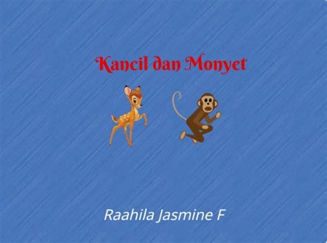 "Kancil dan Monyet" - Free stories online. Create books for kids ...