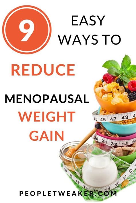 9 Easy Ways To Deal With Menopausal Weight Gain - Be A Healthcare Rebel