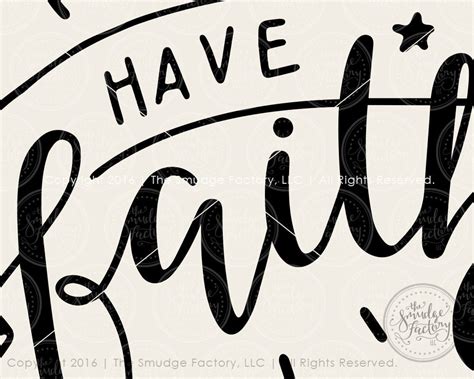 Have Faith SVG & Printable – The Smudge Factory