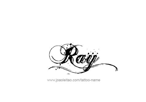 Ray Name Tattoo Designs | Name tattoo designs, Name tattoo, Name tattoos