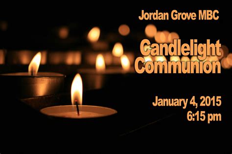 Candlelight Communion - Jordan Grove MBC