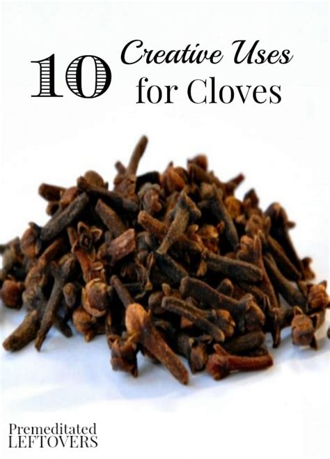 10 Creative Uses for Cloves