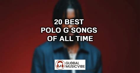 20 Best Polo G Songs of All Time (Greatest Hits)