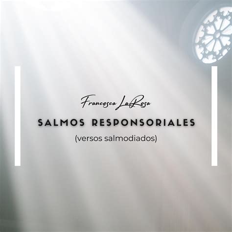 ‎Salmo 62: Salmo 62: Señor, mi alma tiene sed de ti (22 and 32 Sundays of Ord. Time, versos ...