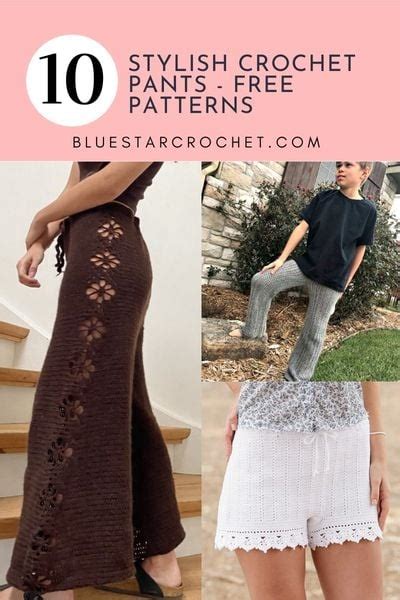 10 Stylish Crochet Pants - Free Patterns - Blue Star Crochet