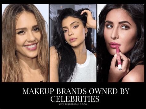 Celebrities Makeup Brands - Top 15 Brands Owned by Celebs