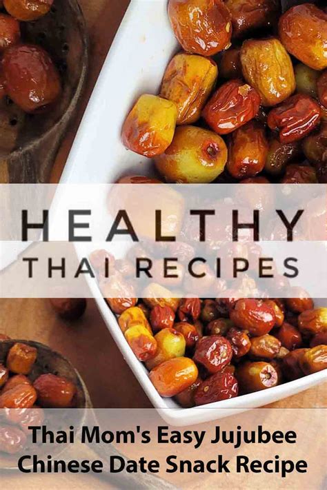 Easy Healthy Thai Jujube Snack Recipe, สูตรขนมพุทรา - Healthy Thai Recipes