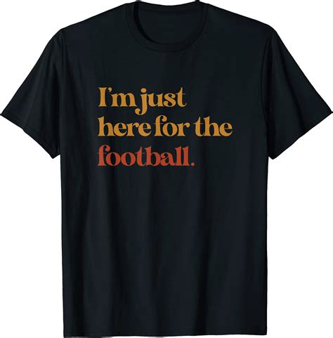 funny im just here for football thanksgiving t shirt men - Buy t-shirt ...