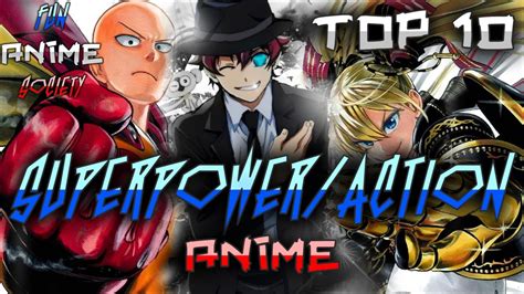 Top 10| Superpower/Action Anime - YouTube