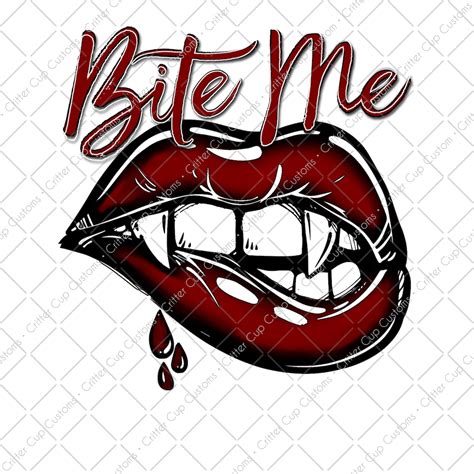 Vampire Design bite Me Digital Download Png File Sublimation ...