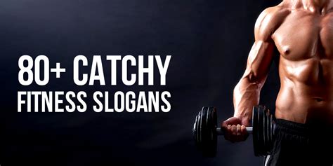 80+ Catchy Fitness Slogans You Can Use for Your Business