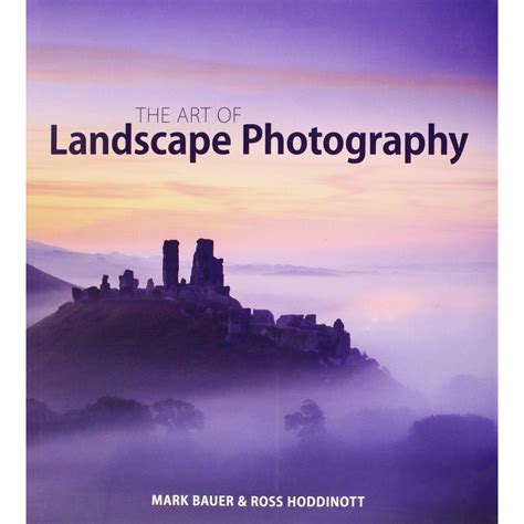 Art of Landscape Photography and Landscape Photography Workshop 2 Books Collection Set | The ...