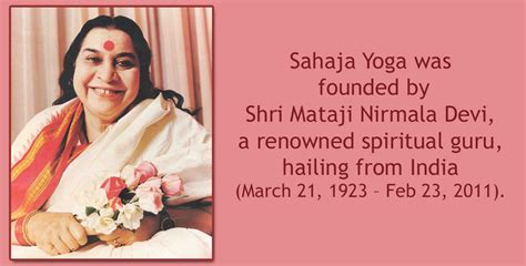 About Shri Mataji Nirmala Devi, Founder – Spreading Sahaja Yoga