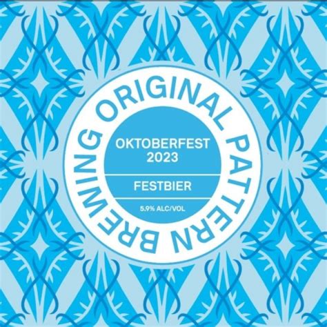 Oktoberfest 2023 - Original Pattern Brewing Company - Untappd