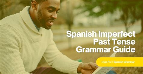 Spanish Imperfect Past Tense Grammar Guide