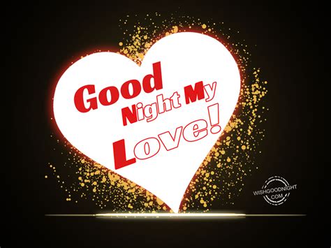 Good Night My Love - Good Night Pictures – WishGoodNight.com