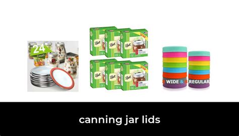 50 Best canning jar lids in 2022: According to Experts.