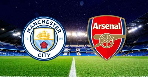 Man City vs Arsenal - INSCMagazine