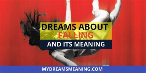 What Does Falling in a Dream Mean? Falling Dream Meaning - My Dreams Meaning